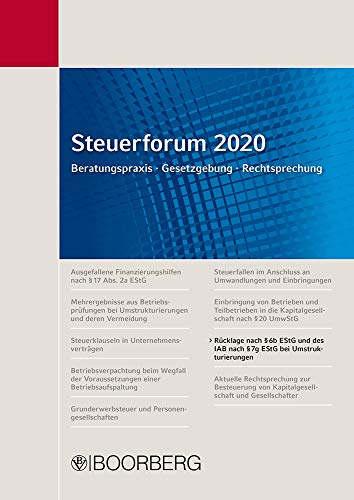 Steuerforum 2020: Rücklage nach § 6b EStG und des IAB nach § 7g EStG bei Umstrukturierungen von Boorberg, R. Verlag